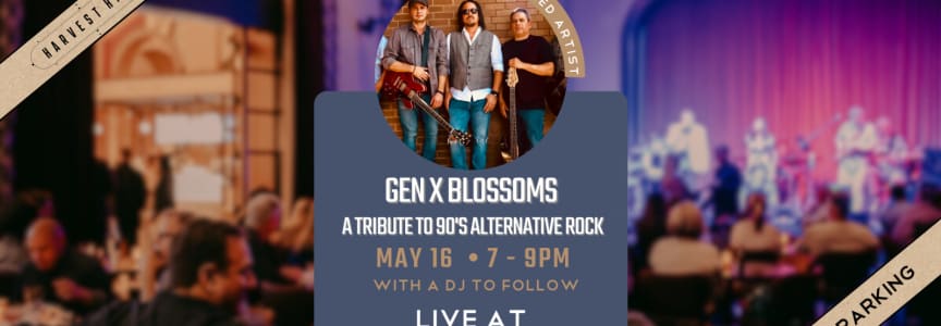 Gen X Blossoms | LIVE in Third Rail