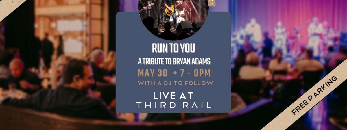 Run To You - A Tribute to Bryan Adams| LIVE in Third Rail