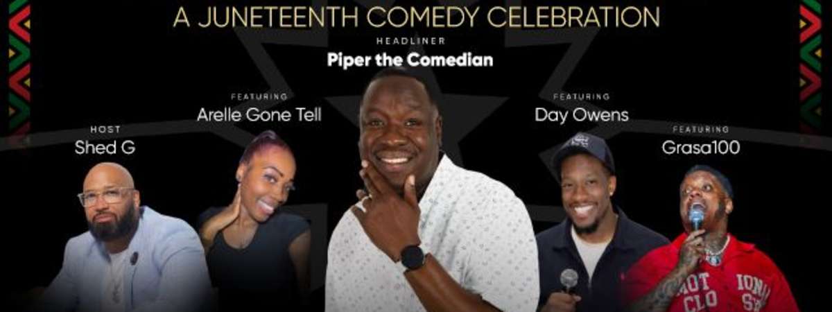 Freedom and Funny, a Juneteenth Comedy Celebration