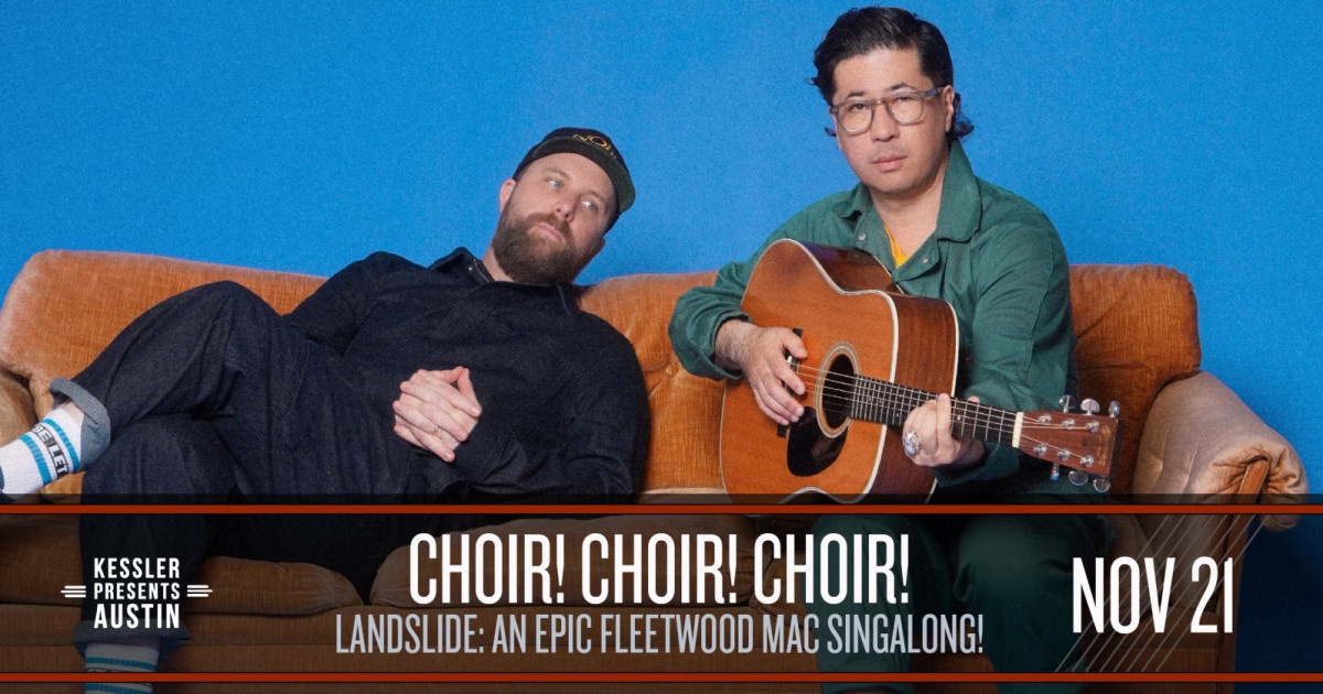 Choir! Choir! Choir! Presents: Landslide: An Epic Fleetwood Mac Singalong! Austin concert poster