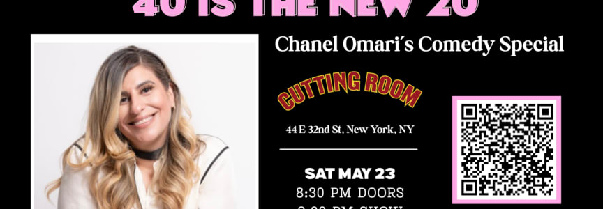 Chanel Omari: 40 is the new 20 Comedy Special flyer