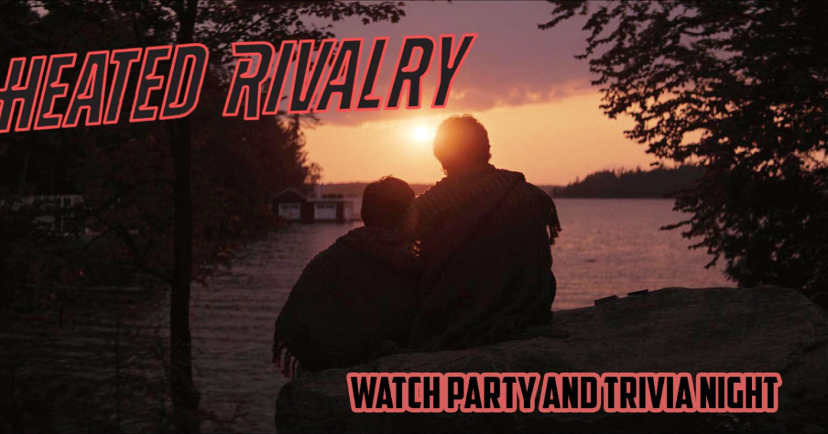 HEATED RIVALRY: Watch Party & Trivia Night [episode 5&6] in New