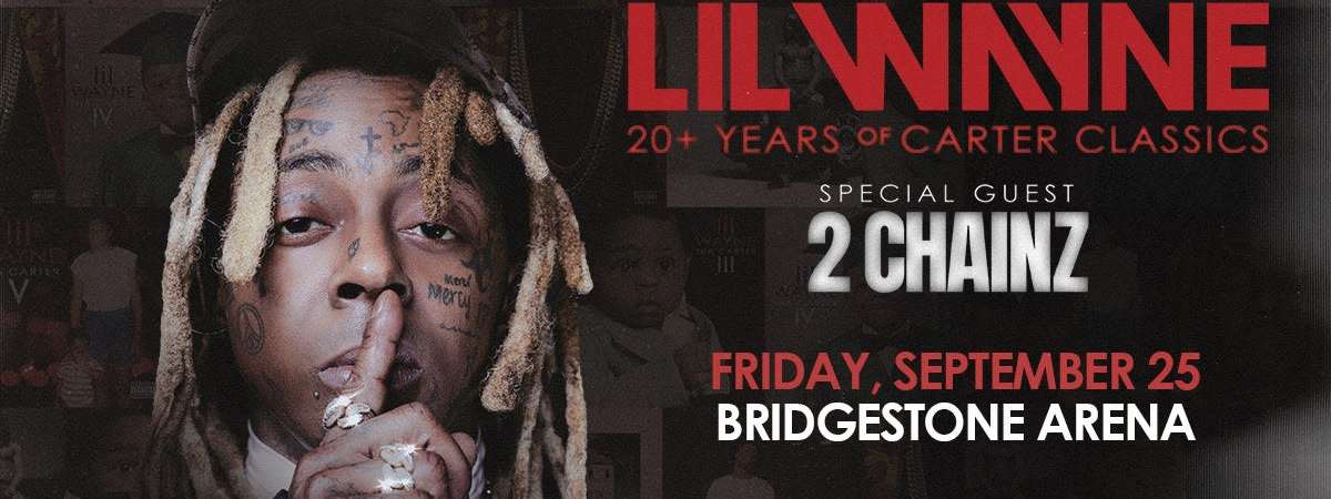 Lil Wayne - 20 Years of Carter Classics with special guest 2 Chainz