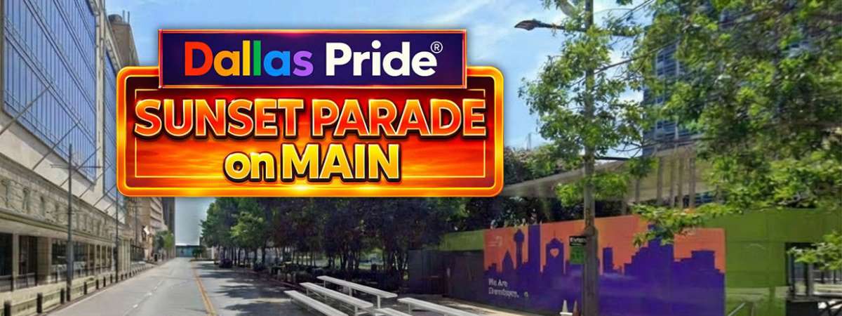 Dallas Pride 2026 Sunset PARADE on MAIN