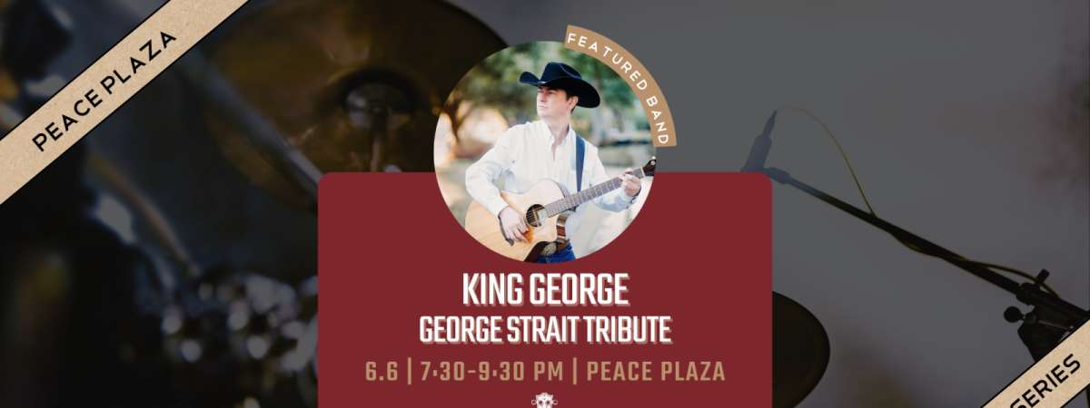 Grapevine Main LIVE! | King George - George Strait Tribute