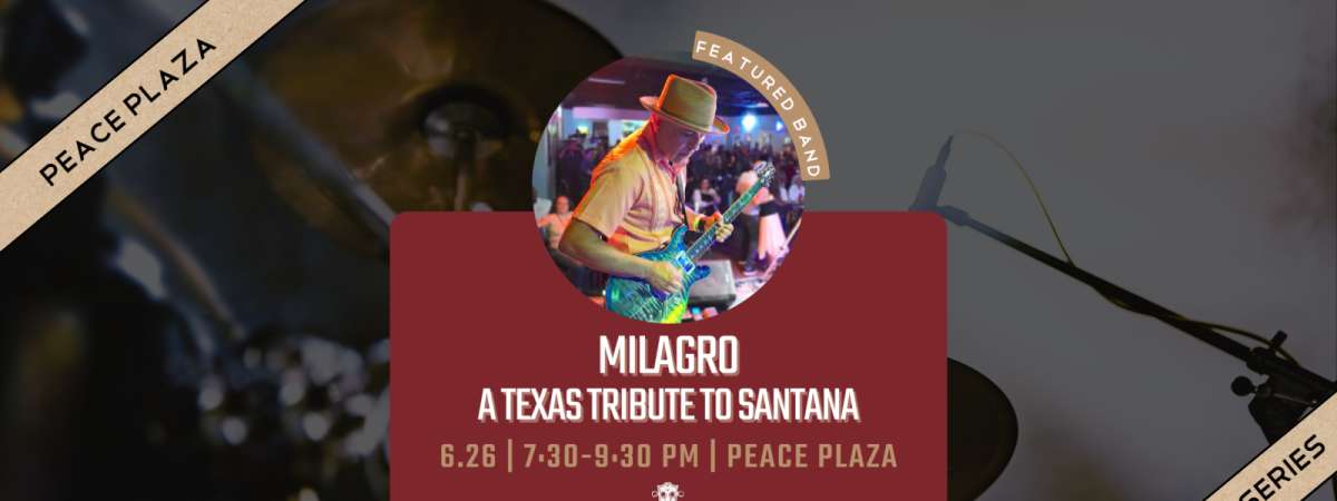 Grapevine Main LIVE! | Milagro - Texas Tribute to Santana