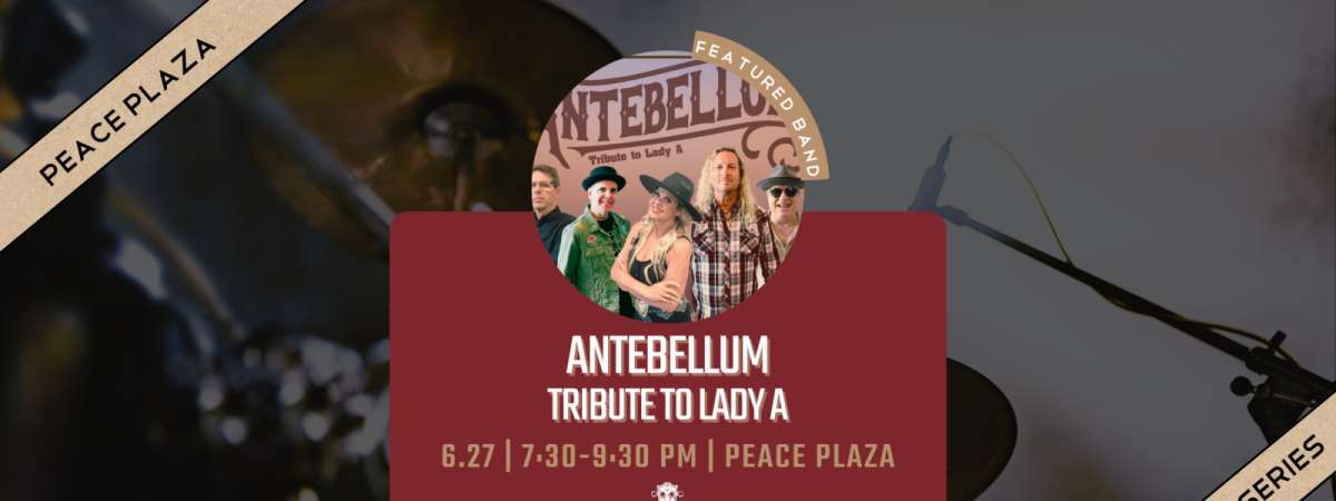 Grapevine Main LIVE! | Antebellum - Tribute to Lady A