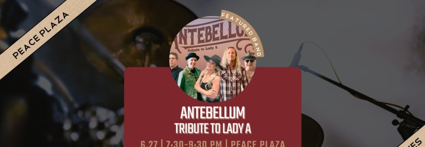 Grapevine Main LIVE! | Antebellum - Tribute to Lady A