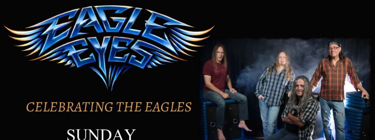 Eagle Eyes celebrating the Eagles & Joe Walsh