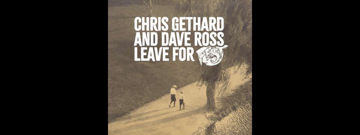 Chris Gethard And Dave Ross Leave For Fest