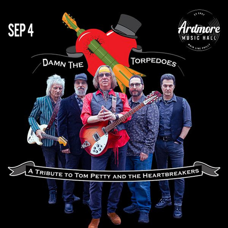 Damn the Torpedoes: A Tribute To Tom Petty & The Heartbreakers