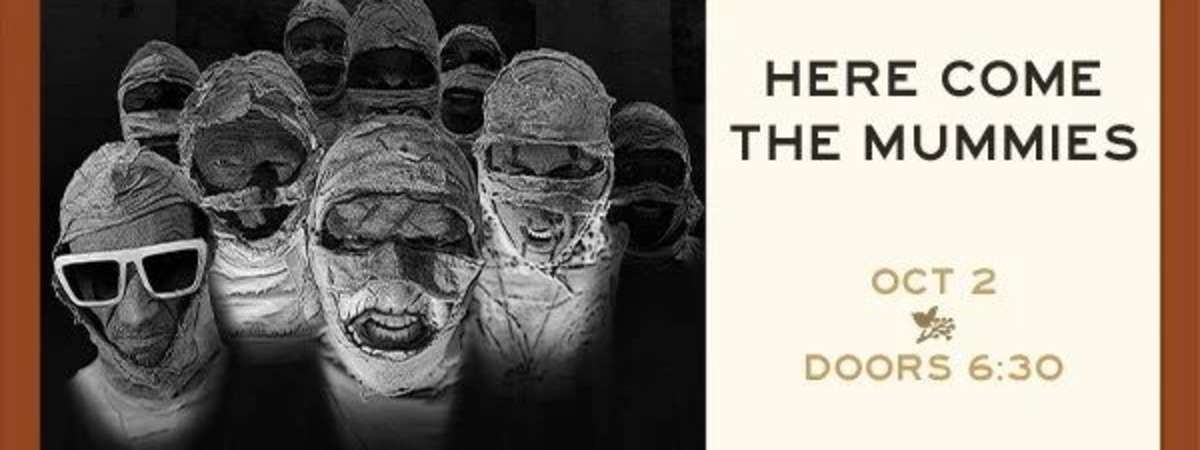Here Come the Mummies