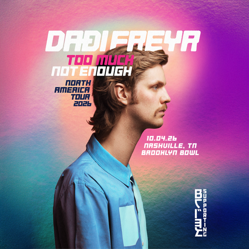 Daði Freyr: Too Much, Not Enough Tour w/ BRÍET