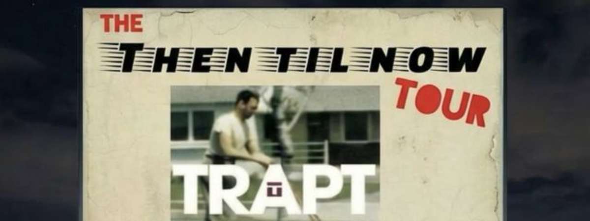 Trapt: The Then Til Now Tour
