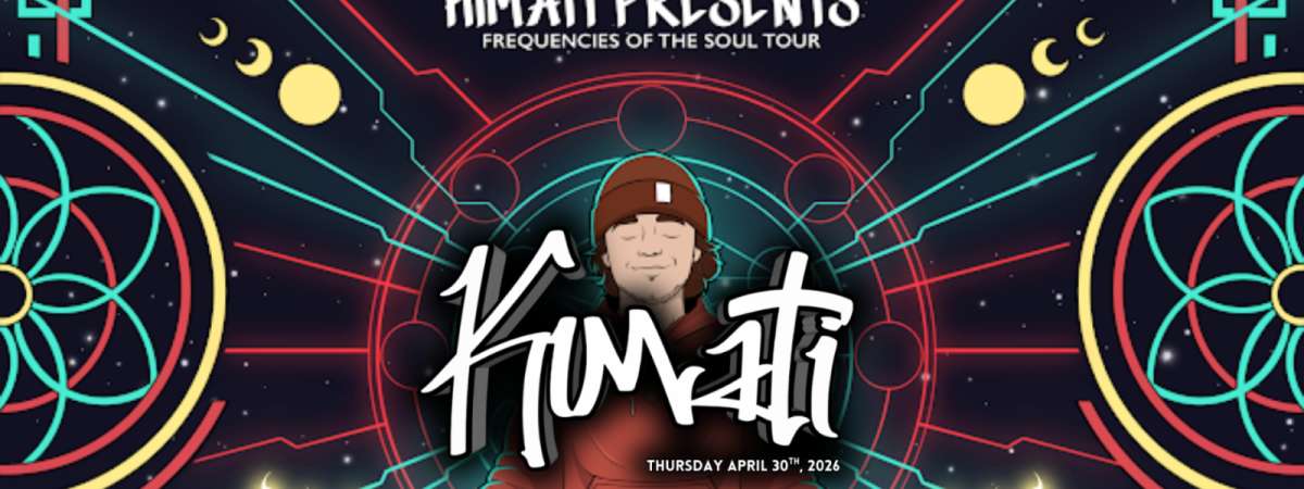 Kimati - Frequencies of The Soul Tour