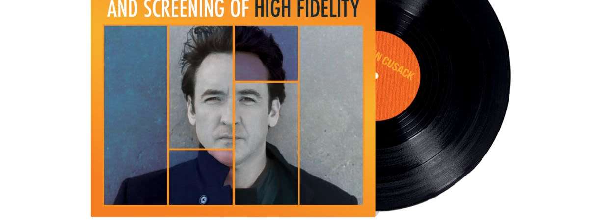 High Fidelity: An Intimate Screening and Evening with John Cusack