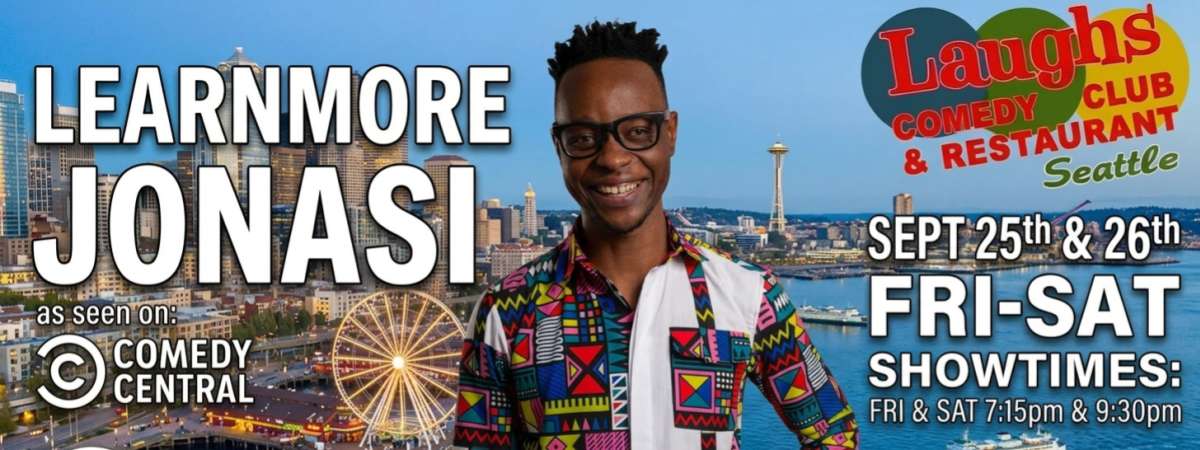 Comedy Show: Learnmore Jonasi - Sept. 25th & 26that Laughs Comedy- Seattle