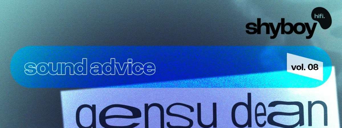 Sound Advice | Gensu Dean