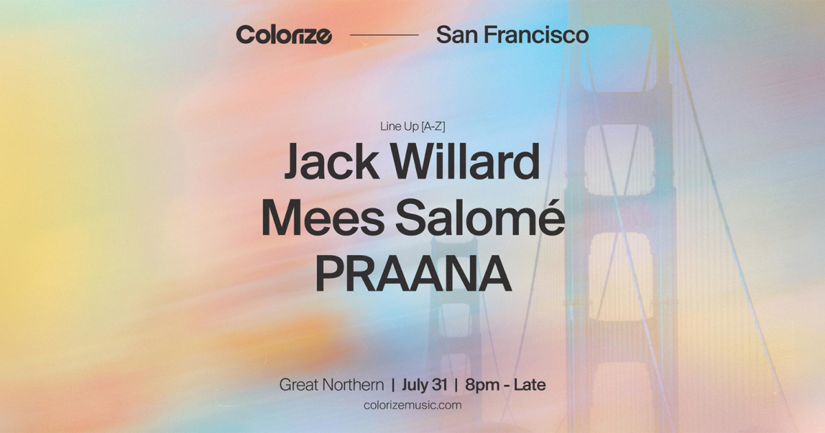 Colorize: San Francisco - PRAANA | Mees Salomé | Jack Willard in