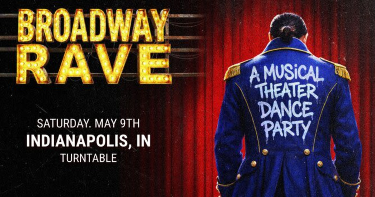 Broadway Rave in Indianapolis at Turntable