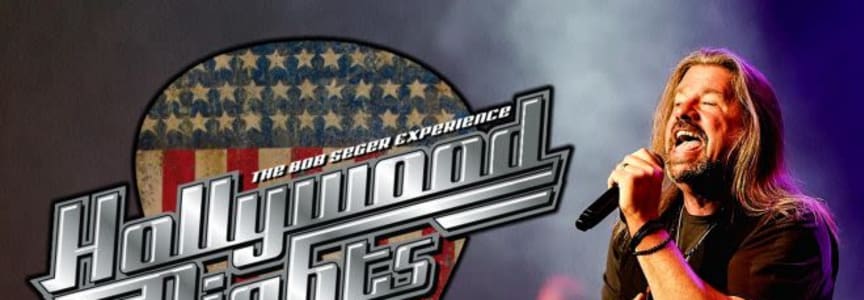 Hollywood Nights, The Bob Seger Experience