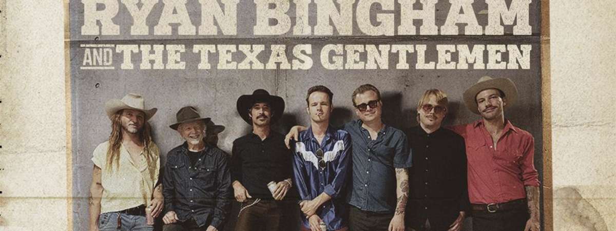 Ryan Bingham and The Texas Gentlemen – Still Gettin’ Away With It Tour