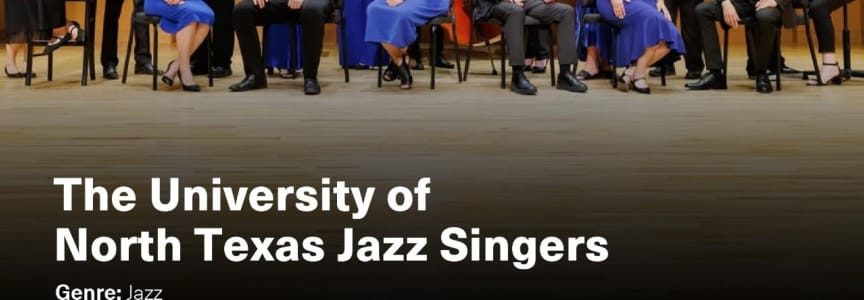The University of North Texas Jazz Singers 