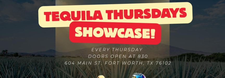 Tequila Thursday Showcase