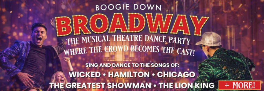 Boogie Down Broadway: A Singalong Dance Party!