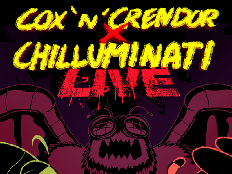 Chilluminati x Cox ‘n’ Crendor Live