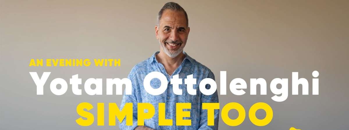 Simple Too: An Evening with Yotam Ottolenghi