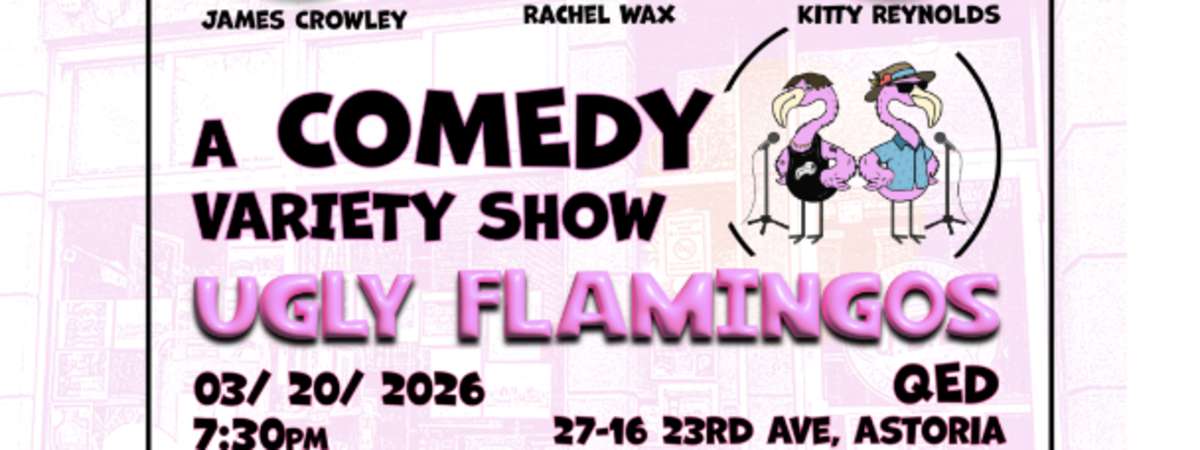 Ugly Flamingos