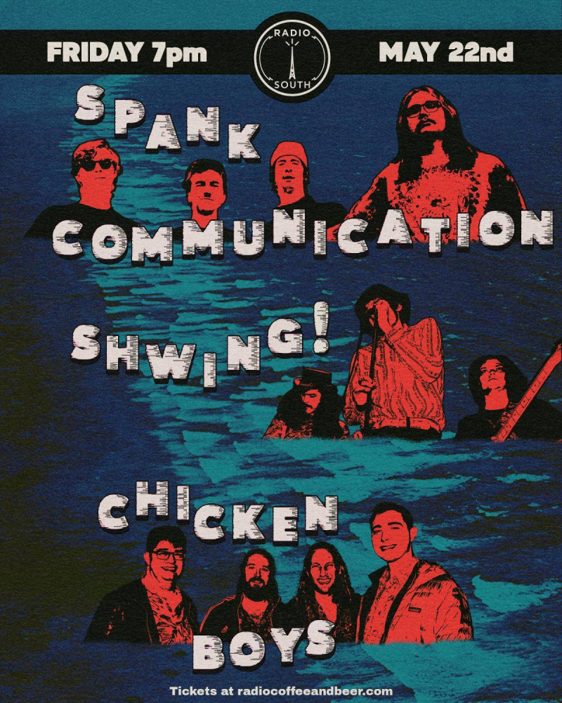 Spank Communication / Schwing! / Chicken Boys in Austin at Radio
