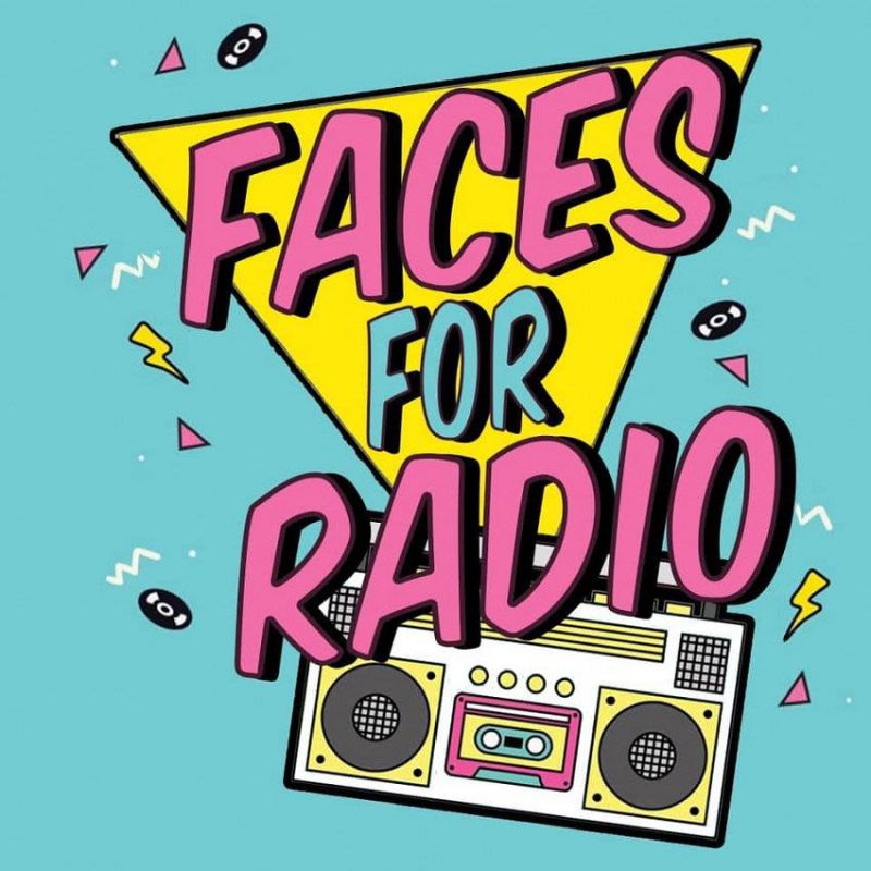 Faces For Radio