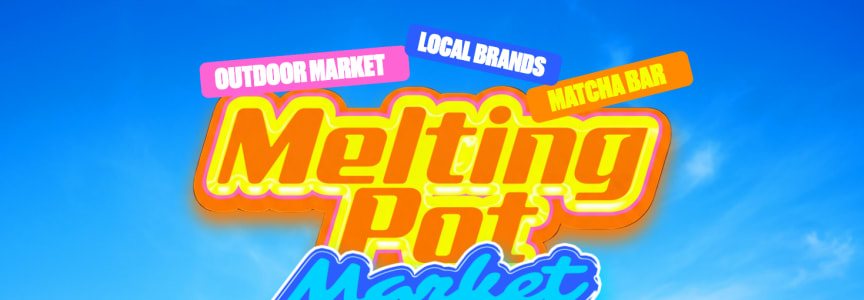 The Melting Pot Market: Spring Market