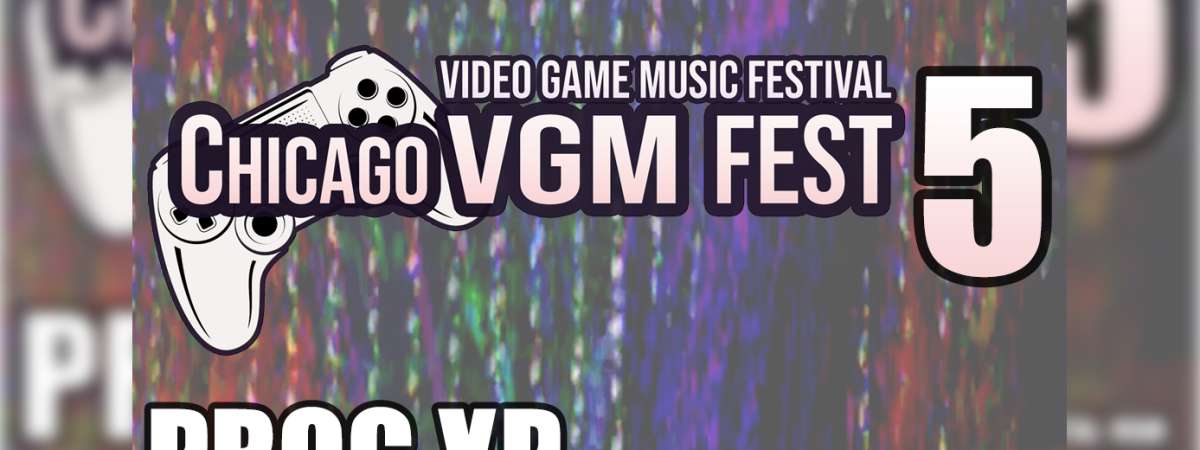 Chicago Video Game Music Fest 5