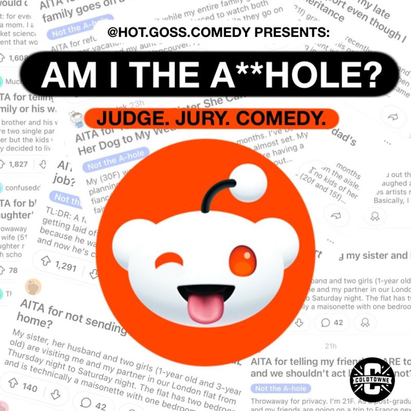 Hot Goss presents: Am I the Asshole?