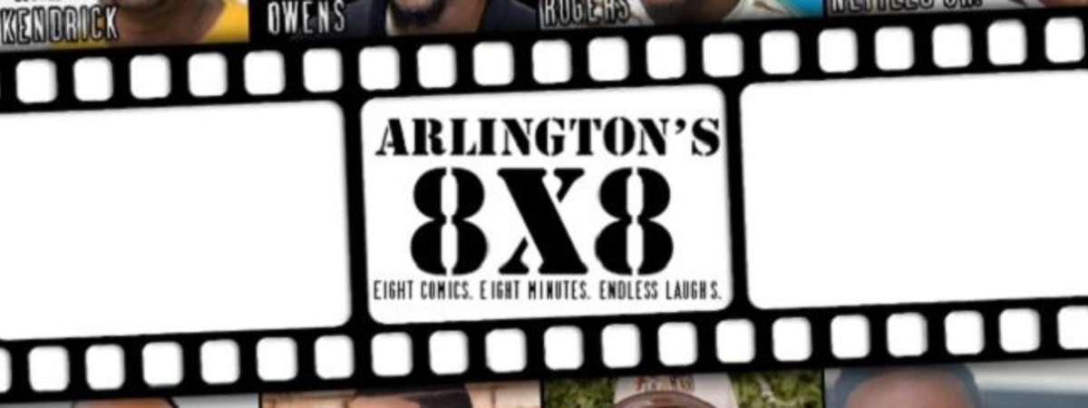 Arlington's 8 X 8
