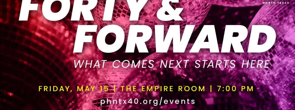 Forty & Forward: 40th Anniversary Celebration