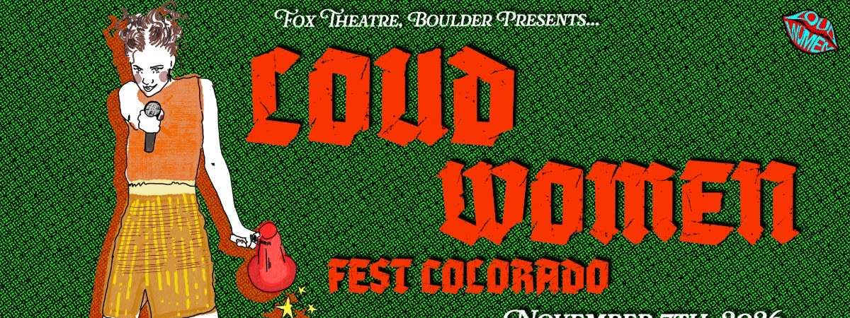 LOUD WOMEN Fest Colorado