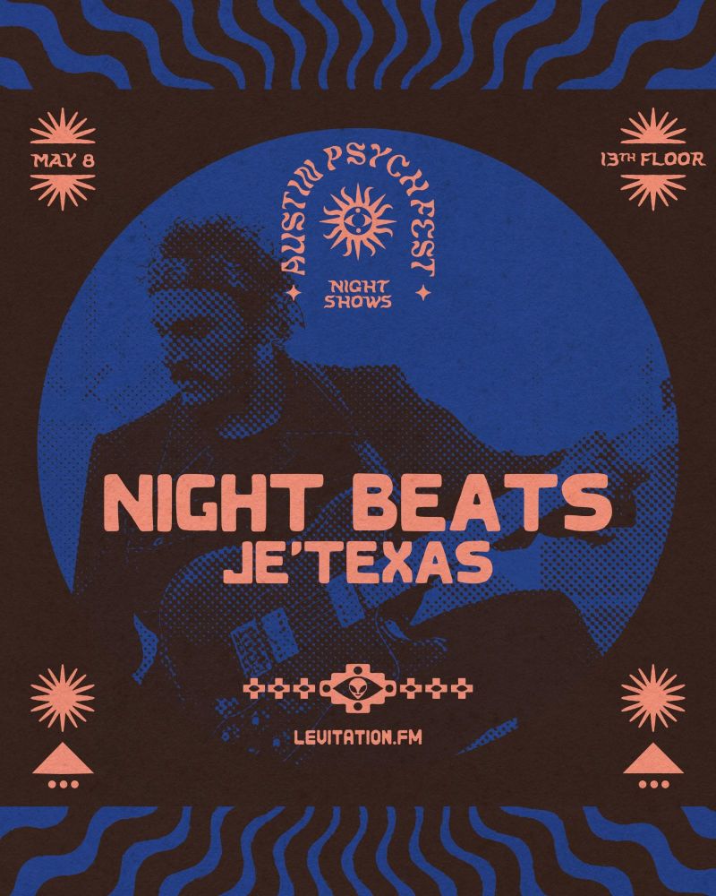 Night Beats w/ Je'Texas in Austin at The 13th Floor