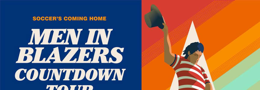 Soccer’s Coming Home: Men in Blazers Countdown Tour 22 Days Out LIVE! From Dallas