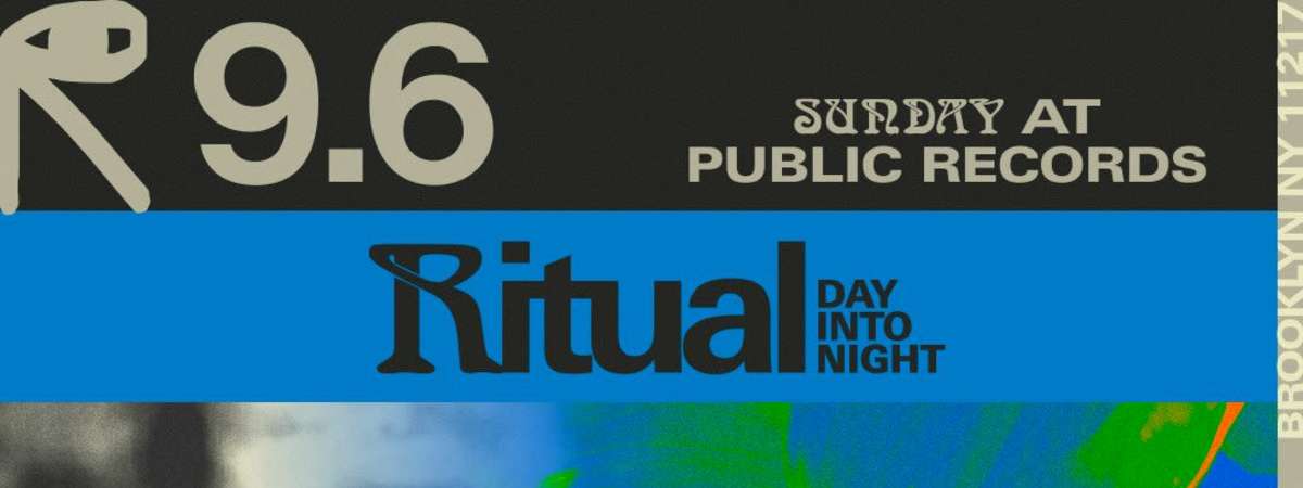 Ritual: Day-Into-Night