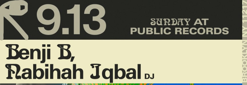 The Nursery: Benji B, Nabihah Iqbal [DJ]