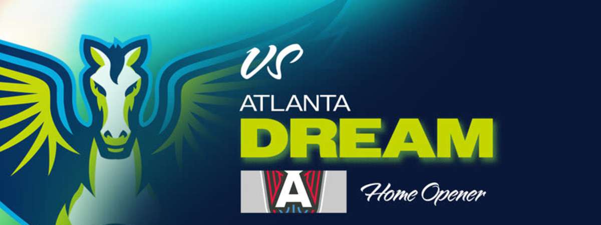 Dallas Wings vs. Atlanta Dream: Home Opener