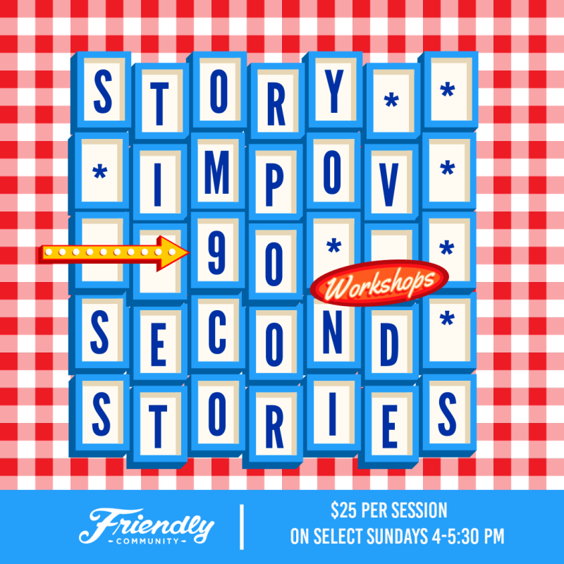 Story Improv — 90 Second Stories Workshop