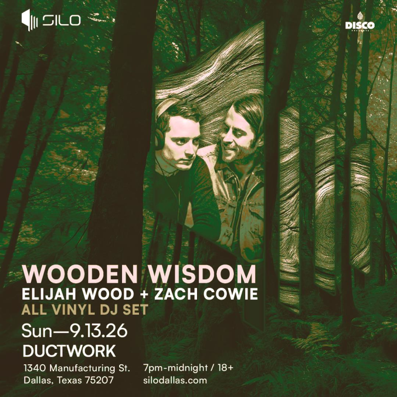 WOODEN WISDOM: Elijah Wood + Zach Cowie 