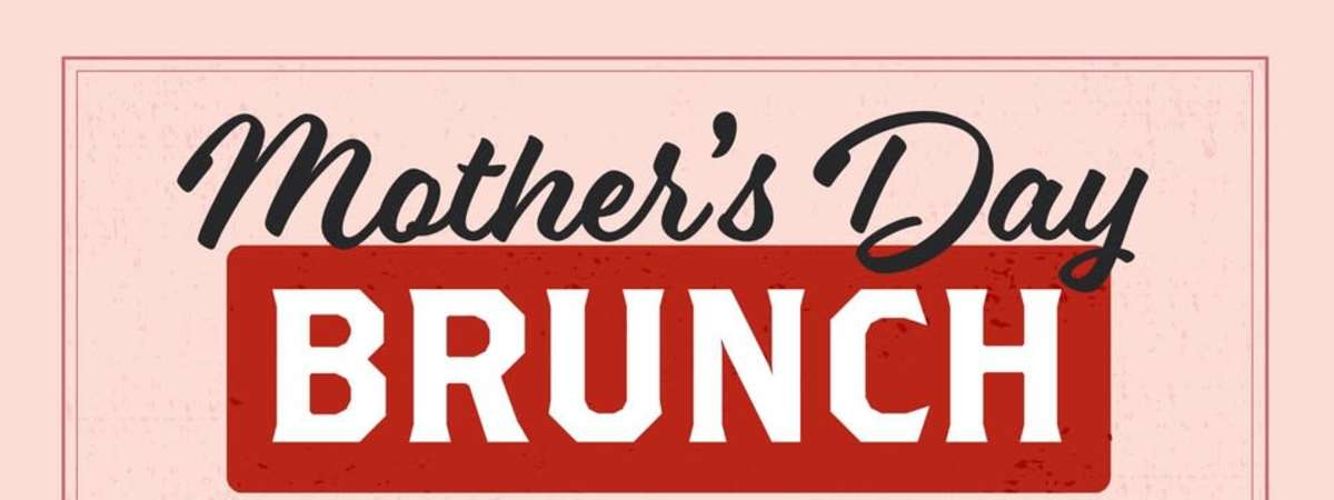 Mother's Day Brunch