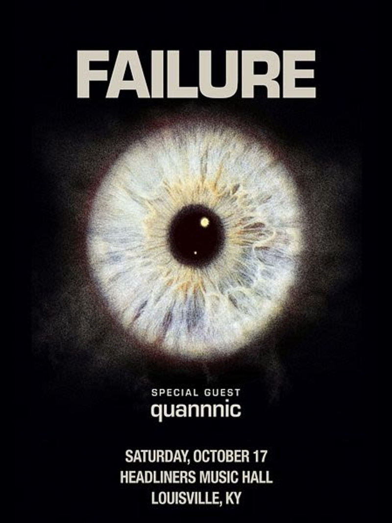 Failure w/ Special Guests Quannic - THE RISING SKYLINE TOUR
