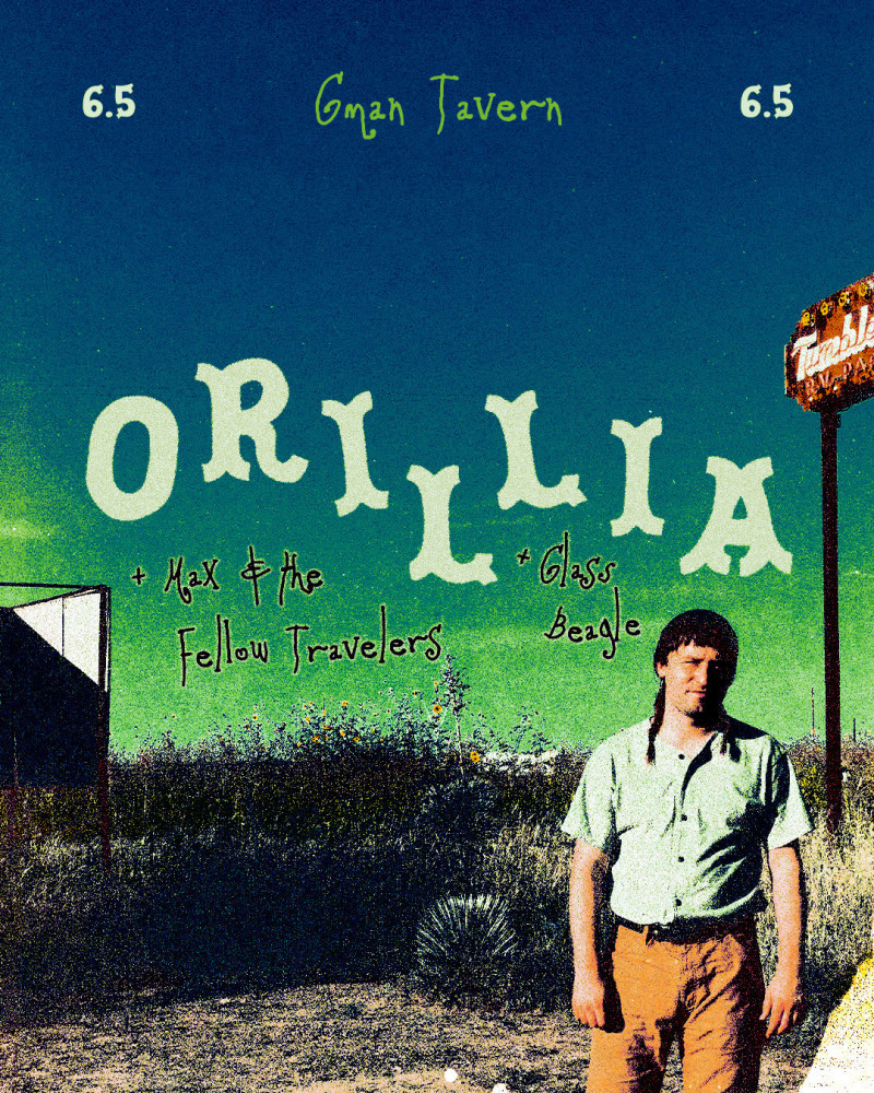 Orillia / Max and The Fellow Travelers / Glass Beagle
